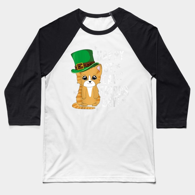 Happy St Patricks Day Cat Kitten Cattys Catricks Baseball T-Shirt by GWCVFG